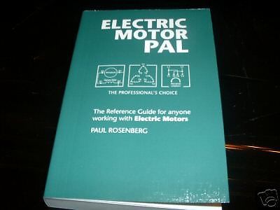 NEW ELECTRIC MOTOR PAL HANDBOOK PAUL ROSENBERG