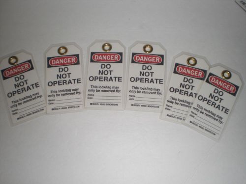 BRADY TAG 65502 DANGER DO NOT OPERATE  LOT OF 6