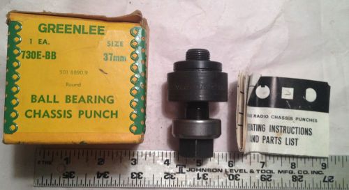 MACHINIST LATHE TOOLS GREENLEE BALL BEARING CHASSIS PUNCH #730E-BB