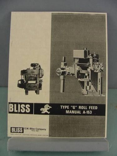 Bliss type “g” roll feed maintenance &amp; parts manual for sale