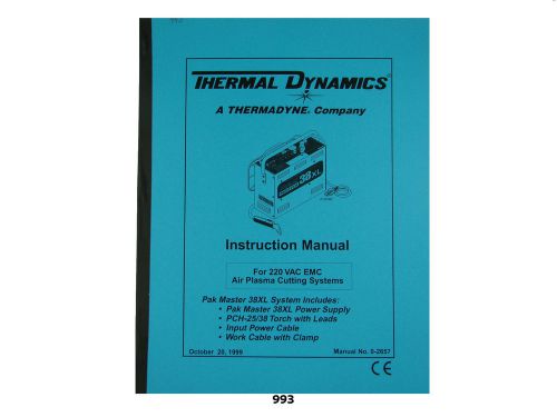 Thermal Dynamics PakMaster 38 XL Plasma Cutter 220V EMC Instruction  Manual *993