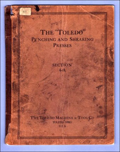 1920 catalog—toledo machine &amp; tool co—punching and shearing presses - original for sale