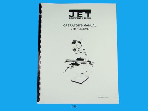 Jet JTM-1050EVS  Vertical  Milling Machine Operator &amp; Parts List  Manual   *210