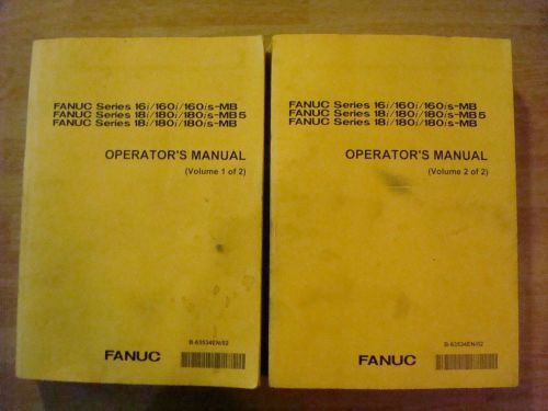 FANUC B-63534EN/02 SERIES OPERATORS MANUAL SET VOLUME 1 AND 2