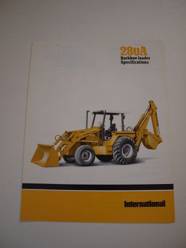 IH International Harvester 280A Tractor Loader Backhoe Brochure Original MINT 78