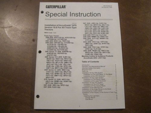Caterpillar Special Instruction Installation of Accugrade GPS Ver. 10.8 Manual