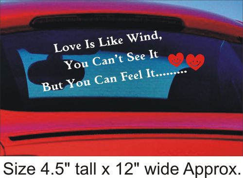 2X Love is Like Wind........ Funny Car Vinyl Sticker Decal Truck Bumper - 111