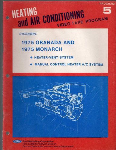 VINTAGE FORD HEATING &amp; AIR CONDITIONING 1975 GRANADA &amp; MONARCH BOOKLET 88BB