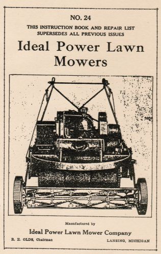 Ideal Power Gas Engine Lawn Mowers REO Olds Hit Miss Hit Miss Motor Book Manual