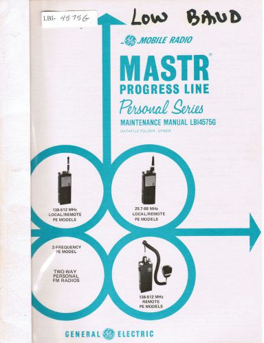 GE Manual #LBI- 4575G Mastr Progress Line Personal Low Band