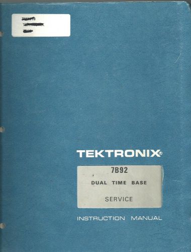 Tektronix 7B92 Dual Time Base Service Instruction Manual