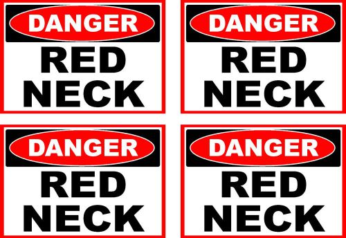 4 Danger RED NECK  stickers 2&#034;  FREE SHIPPING