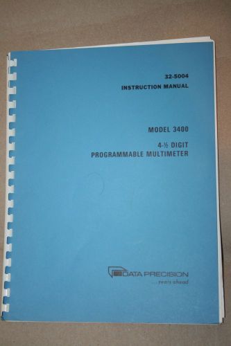 DATA PRECISION INSTRUCTION MANUAL WITH SCHEMATICS FOR MODEL 3400