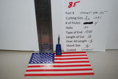Carbide End Mill #00065-400-Z5  1/32&#034; ( .031) 4 Fl Single End F/B Tialn Coated