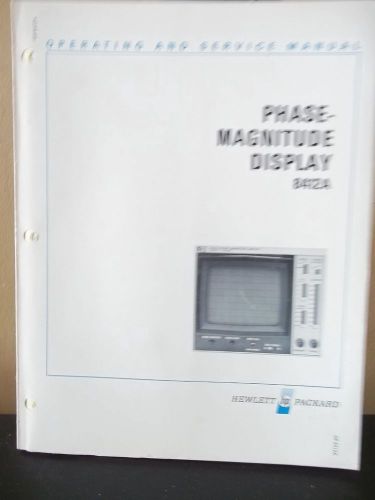 Hewlett Packard 8412A Phase-Magnitude Display Operating &amp; Service Manual