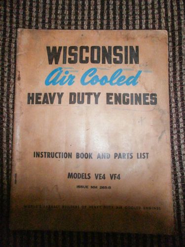 Wisconsin Air-Cooled Engine Instruction Book and Parts List Models VE4, VF4