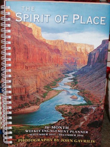 THE SPIRIT OF PLACE 16-MONTH WEEKLY ENGAGEMENT PLANNER,Sept.2015-Dec.2016