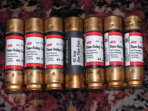 7 PC. FUSE LOT ACE #s 31074 &amp; 31075 TIME-DELAY FUSES BOTH 40 &amp; 60 AMP 250 VOLT