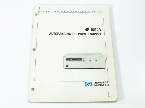 HP 6010A Autoranging DC Power Supply Operating and Service Manual