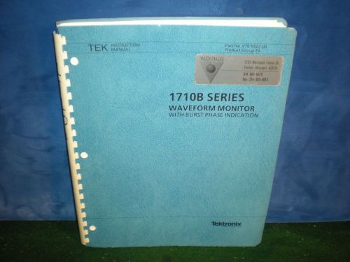 Tektronix Instruction Manual 1710B Series Waveform Monitor Burst Phase SEP 1987