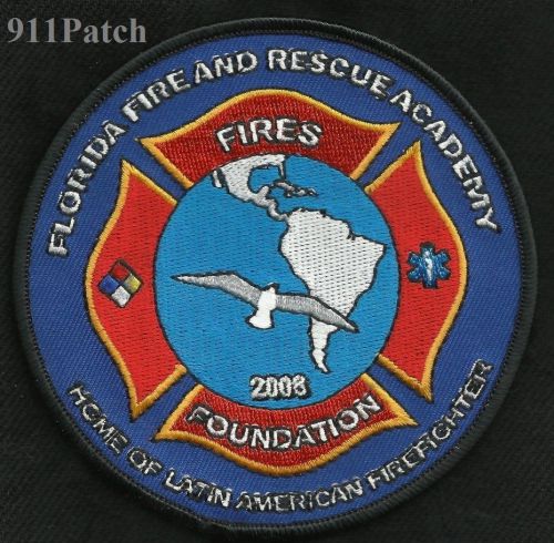 Florida Fire and Rescue Academy Home of Latin American Firefighters Patch Fire