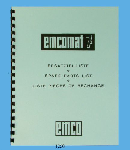 Emco emcomat 7 lathe  service parts list manual *1250 for sale