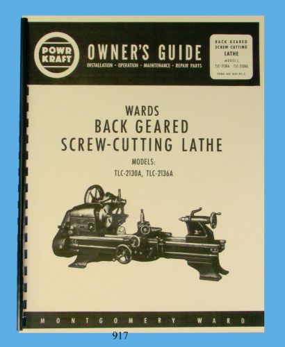 Wards powr-kraft lathe models tlc-2130a &amp; tlc-2136a owners &amp; parts list manual for sale