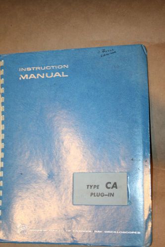 TEKTRONIX  INSTRUCTION MANUAL WITH SCHEMATICS FOR TYPE CA PLUG-IN