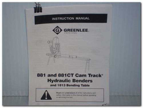 Greenlee 881 881ct cam track hydraulic benders 1813 bending table inst. manual for sale