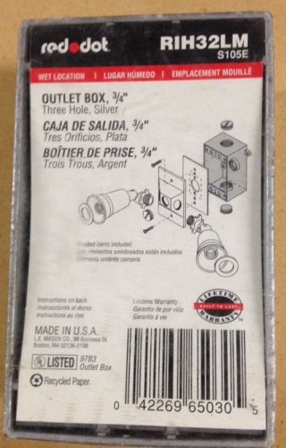 Red Dot RIH32LM S105E Wet Location  Outlet Box 3 Hole Silver IH3-2 3/4&#034; UL List
