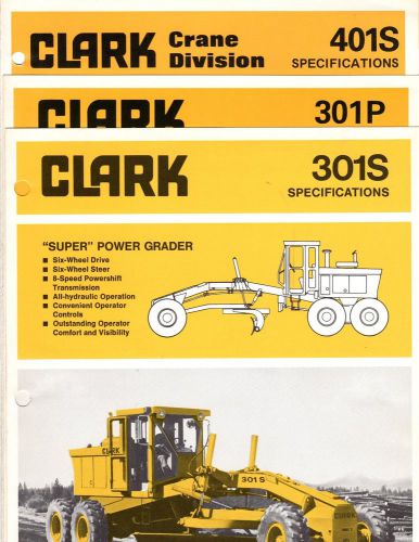 3 Clark power grader specification sheets for 301S,301P,401S graders