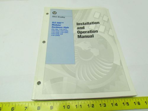 Allen bradley 5LC 500 Modular Hardware style installation &amp; operation manual