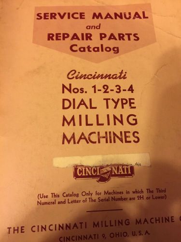 Cincinnati Dial Type Milling Machine Nos.1-2-3-4 Catalog In Good Shape Complete!