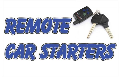 Remote Car Starters Vinyl Banner /grommets 2ft x 3ft made in USA rv23
