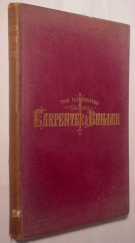 1879 &#034;the illustrated carpenter &amp; builder&#034; vol. iii, twenty-six &#034;1878&#034; issues!! for sale