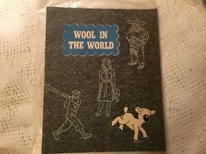 1947 Wool in the World Midwest marketing Kansas City Mo.  31 pages