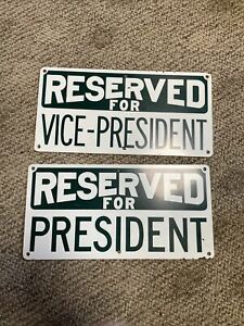 Vintage Enamel Porcelain Sign  Reserved for President &amp; Vice president