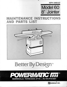 Powermatic Model 60 8in Jointer Maint. Instruction &amp; Parts List Manual 1985 P007