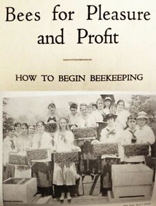 1920s__BEEKEEPING __BEES_for_PLEASURE__&amp;__PROFIT__ A.I.ROOT__ ILLUSTRATED PHOTOS