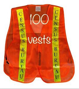 Census Bureau Orange Vest  SIZE XL Lot Of 100 Vests Safety High Visibility