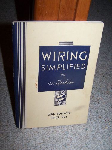 WIRING SIMPLIFIED BY H.P. RICHTER 1954   25TH EDITION