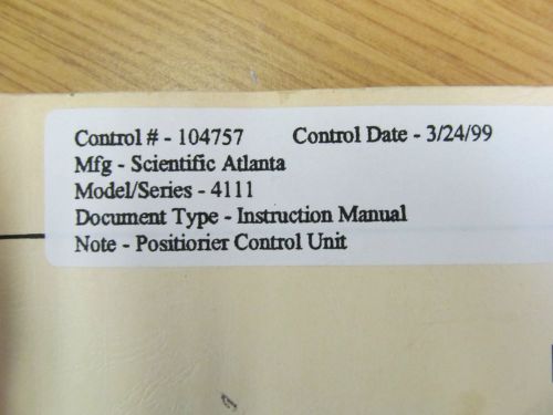 Scientific Atlanta 4111 Positioner Control Unit Instruction Manual 3rd edition