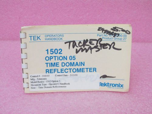 Tektronix 1502 Option 05 Time Domain Reflectometer Operator&#039;s Handbook (7/82)