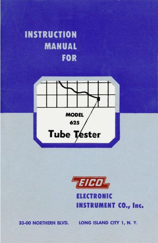 Eico 625 tube tester reprint manual with tube data for sale