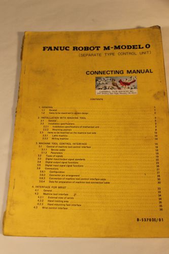 FANUC B-53703E/01  ROBOT M-MODEL 0 CONNECTING MANUAL