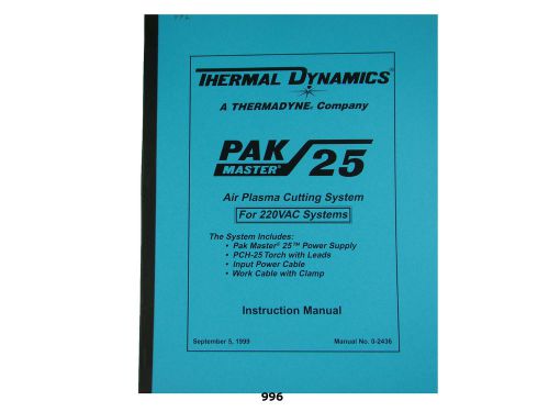 Thermal dynamics pakmaster 25 plasma cutter 220 volt instruction  manual *996 for sale