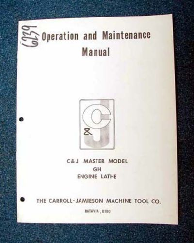 Carroll-Jamieson Oper./Mainten. Manual GH Engine Lathe (Inv.17961)