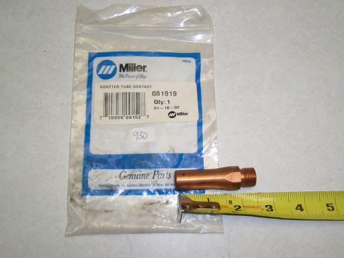 QTY 3 **NEW** MILLER TUBE CONTACT ADAPTER 081919