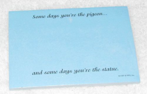NEW! STIK-WITHIT FUNNY &#039;SOME DAYS YOU&#039;RE THE PIGEON&#039; STICKY NOTES 40 SHEETS USA