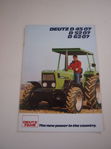 Deutz D4507 D5207 D6207 07 Series Tractor Color Brochure 12 pg MINT &#039;80 KHD Fahr